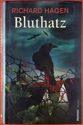 Couverture du produit · Bluthatz. Kriminalroman.