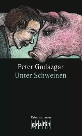 Couverture du produit · Unter Schweinen