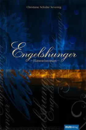 Couverture du produit · Engelshunger: Himmelsroman