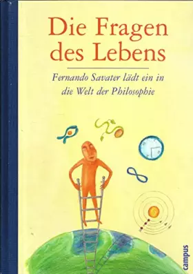 Couverture du produit · Die Fragen des Lebens: Fernando Savater lädt ein in die Welt der Philosophie