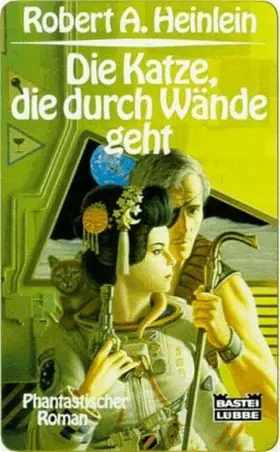 Couverture du produit · Die Katze, die durch Wände geht (Science Fiction. Bastei Lübbe Taschenbücher)