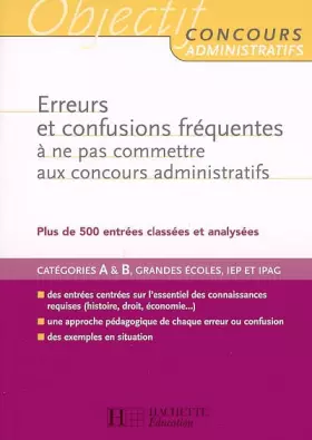 Couverture du produit · Erreurs et confusions fréquentes à ne pas commettre aux concours administratifs