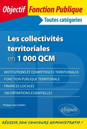 Couverture du produit · Les Collectivités Territoriales en 1000 QCM Toutes Catégories