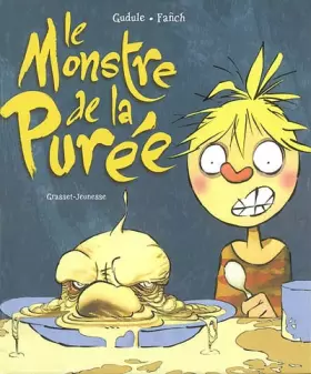 Couverture du produit · Le Monstre de la purée