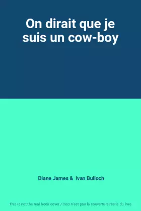 Couverture du produit · On dirait que je suis un cow-boy