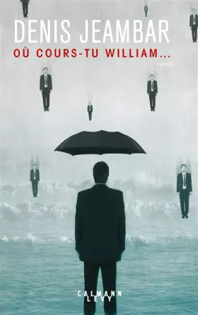 Couverture du produit · Où cours-tu William...