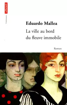 Couverture du produit · La ville au bord du fleuve immobile