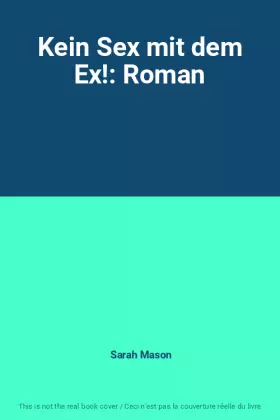 Couverture du produit · Kein Sex mit dem Ex!: Roman