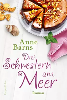 Couverture du produit · Drei Schwestern am Meer (Neuauflage): Roman