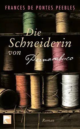 Couverture du produit · Die Schneiderin von Pernambuco: Roman