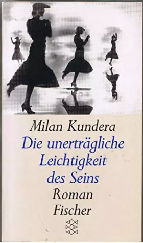 Couverture du produit · Die unerträgliche Leichtigkeit des Seins. Roman