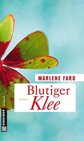 Couverture du produit · Blutiger Klee: Roman (Frauenromane im GMEINER-Verlag)