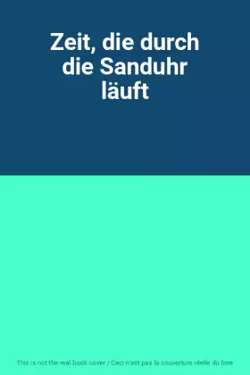 Couverture du produit · Zeit, die durch die Sanduhr läuft