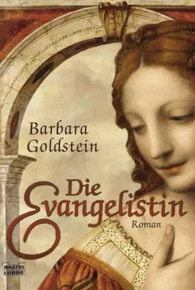 Couverture du produit · Die Evangelistin: Roman: Roman. Originalausgabe (Allgemeine Reihe. Bastei Lübbe Taschenbücher)