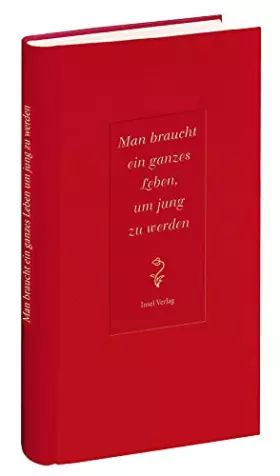 Couverture du produit · Man braucht ein ganzes Leben, um jung zu werden (insel taschenbuch)