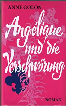 Couverture du produit · Angélique und die Verschwörung. Roman