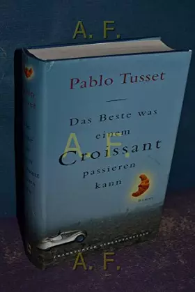 Couverture du produit · Das Beste, was einem Croissant passieren kann: Roman