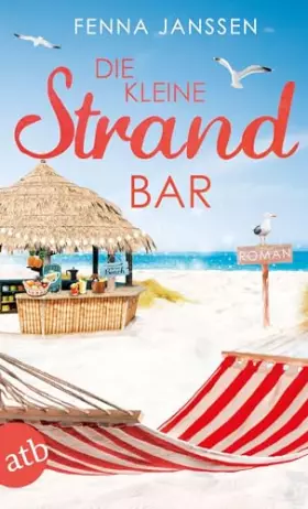 Couverture du produit · Die kleine Strandbar: Roman (Liebe, Glück und Sonnenschein, Band 3)