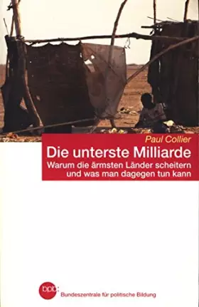 Couverture du produit · Die unterste Milliarde - Warum die ärmsten Länder s... Book