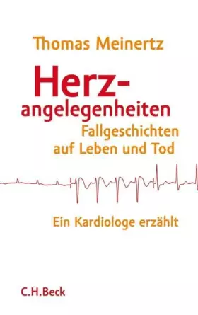 Couverture du produit · Herzangelegenheiten: Fallgeschichten auf Leben und Tod