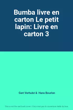 Couverture du produit · Bumba livre en carton Le petit lapin: Livre en carton 3