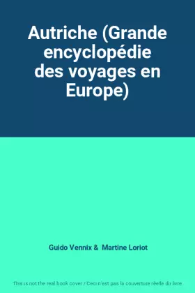 Couverture du produit · Autriche (Grande encyclopédie des voyages en Europe)