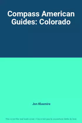 Couverture du produit · Compass American Guides: Colorado
