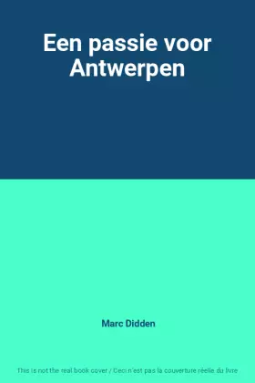 Couverture du produit · Een passie voor Antwerpen