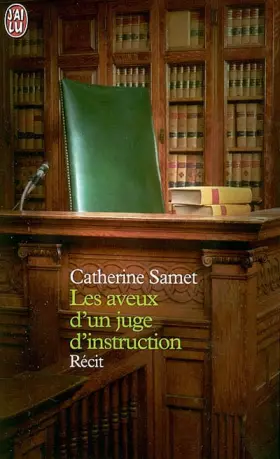 Couverture du produit · Les Aveux d'un juge d'instruction
