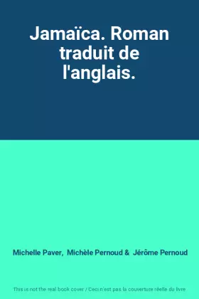 Couverture du produit · Jamaïca. Roman traduit de l'anglais.