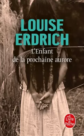 Couverture du produit · L'Enfant de la prochaine aurore