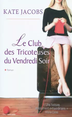 Couverture du produit · LE CLUB DES TRICOTEUSES DU VENDREDI SOIR