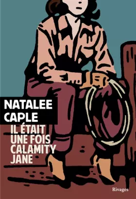 Couverture du produit · Il était une fois Calamity Jane