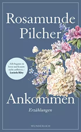 Couverture du produit · Ankommen: 15 Kurzgeschichten der Bestseller-Autorin
