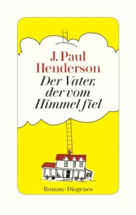 Couverture du produit · Der Vater, der vom Himmel fiel: Roman