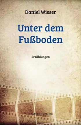 Couverture du produit · Unter dem Fußboden: Erzählungen