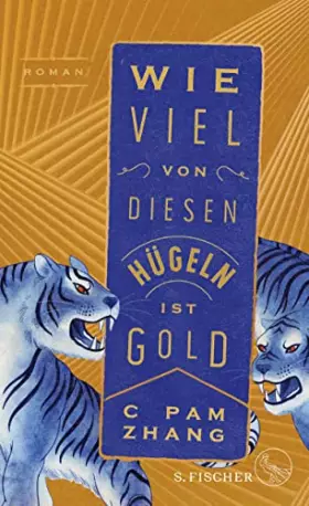 Couverture du produit · Wie viel von diesen Hügeln ist Gold: Roman