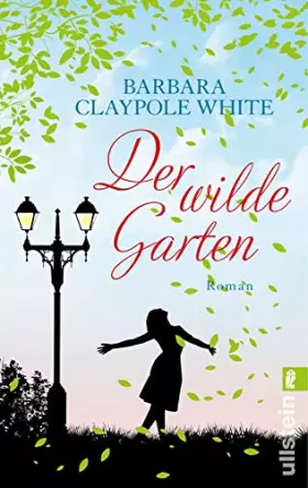 Couverture du produit · Der wilde Garten: Roman