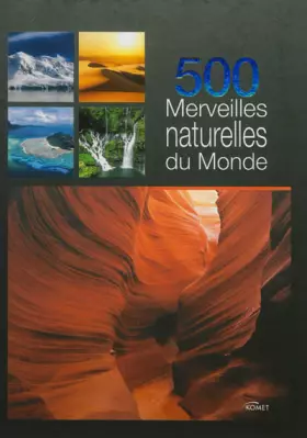 Couverture du produit · 500 Merveilles naturelles du Monde