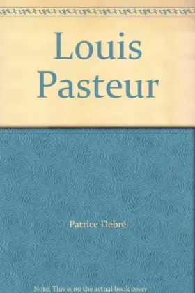 Couverture du produit · Louis Pasteur