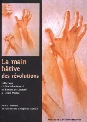 Couverture du produit · Main hative révolutions. esthetique et desenchantement en europe leopardi heiner muller.