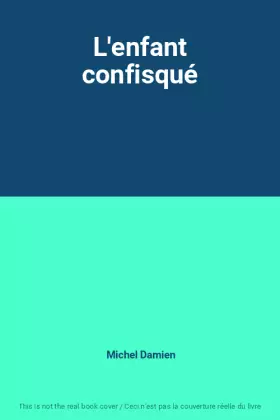 Couverture du produit · L'enfant confisqué
