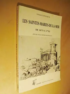Couverture du produit · les saintes-maries-de-la-mer de 1675 à1792