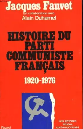 Couverture du produit · Histoire du parti communiste français. 1920-1976