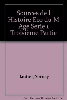 Couverture du produit · Sources de l'histoire économique et sociale du Moyen Âge, 1 - 3 : Provence, Comtat Venaissin, Dauphiné, états de la Maison de S
