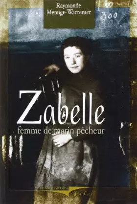 Couverture du produit · Zabelle : femme de marin pêcheur