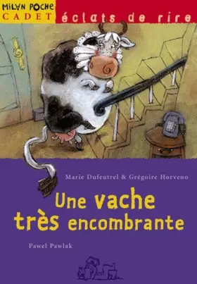 Couverture du produit · Une vache très encombrante
