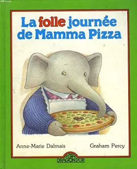 Couverture du produit · La folle journee de mamma pizza