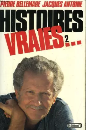 Couverture du produit · Histoires vraies tome 2.