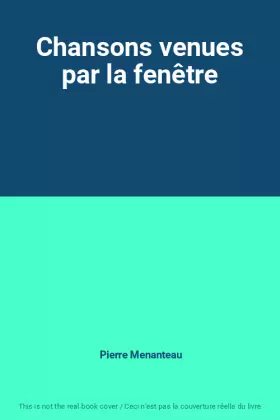 Couverture du produit · Chansons venues par la fenêtre